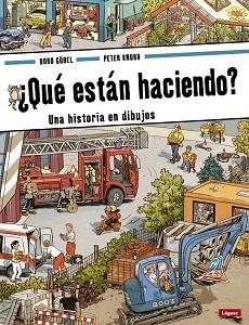 QUÉ ESTÁN HACIENDO? UNA HISTORIA EN DIBUJOS | 9788496646971 | GÖBEL, DORO / KNORR, PETER | Llibreria Aqualata | Comprar llibres en català i castellà online | Comprar llibres Igualada