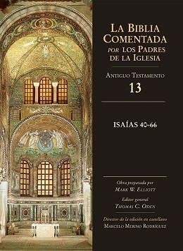 BIBLIA COMENTADA POR LOS PADRES DE LA IGLESIA, LA. ISAÍAS 40-66 | 9788497152976 | Llibreria Aqualata | Comprar llibres en català i castellà online | Comprar llibres Igualada