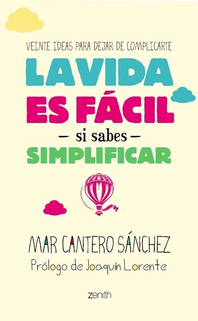 VIDA ES FÁCIL SI SABES SIMPLIFICAR, LA | 9788408128267 | CANTERO, MAR | Llibreria Aqualata | Comprar llibres en català i castellà online | Comprar llibres Igualada