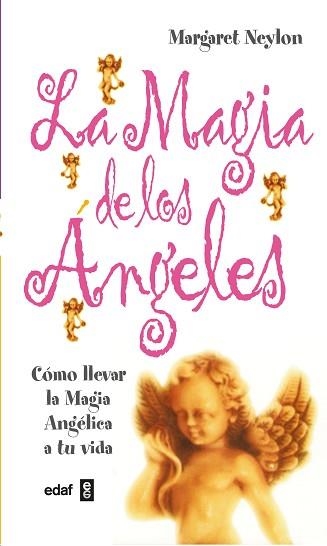 MAGIA DE LOS ANGELES, LA | 9788441411913 | NEYLON, MARGARET | Llibreria Aqualata | Comprar llibres en català i castellà online | Comprar llibres Igualada