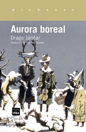 AURORA BOREAL | 9788415835356 | JANCAR, DRAGO | Llibreria Aqualata | Comprar llibres en català i castellà online | Comprar llibres Igualada