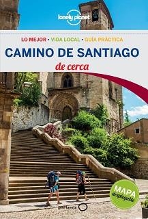 CAMINO DE SANTIAGO DE CERCA (LONELY PLANET) | 9788408125891 | BAZ URIARTE, EDURNE / UZAL GARCÍA, VIRGINIA | Llibreria Aqualata | Comprar llibres en català i castellà online | Comprar llibres Igualada