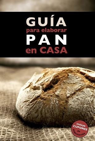 GUÍA PARA ELABORAR PAN EN CASA | 9788408130369 | MONREAL ANGLÈS, ÁNNIA / CRUZ ESTANY, IDRIS | Llibreria Aqualata | Comprar libros en catalán y castellano online | Comprar libros Igualada