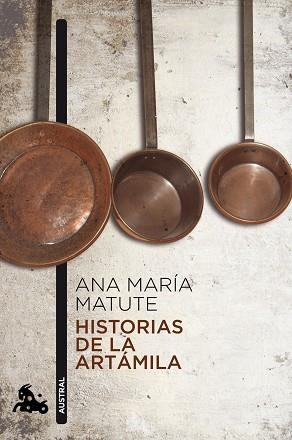 HISTORIAS DE LA ARTÁMILA | 9788423343607 | MATUTE, ANA MARÍA  | Llibreria Aqualata | Comprar libros en catalán y castellano online | Comprar libros Igualada