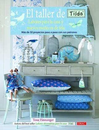 TALLER DE TILDA, EL. LABORES PARA LA CASA Y NUEVOS MUÑECOS DE TELA | 9788498742305 | FINNANGER, TONE | Llibreria Aqualata | Comprar llibres en català i castellà online | Comprar llibres Igualada