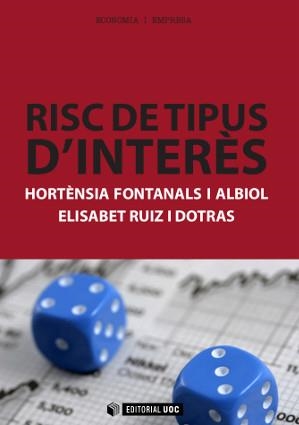 RISC DE TIPUS D'INTERÈS | 9788490641163 | FONTANALS I ALBIOL, HORTÈNSIA / RUIZ I DOTRAS, ELISABET | Llibreria Aqualata | Comprar llibres en català i castellà online | Comprar llibres Igualada