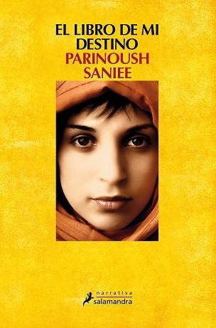 LIBRO DE MI DESTINO, EL | 9788498385953 | SANIEE, PARINOUSH | Llibreria Aqualata | Comprar llibres en català i castellà online | Comprar llibres Igualada