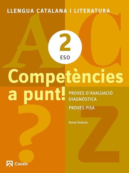 COMPETÈNCIES A PUNT! LLENGUA CATALANA I LITERATURA 2 ESO | 9788421853146 | BARBERÀ, REMEI | Llibreria Aqualata | Comprar llibres en català i castellà online | Comprar llibres Igualada