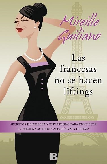 FRANCESAS NO SE HACEN LIFTINGS, LAS | 9788466654814 | GUILIANO, MIREILLE | Llibreria Aqualata | Comprar llibres en català i castellà online | Comprar llibres Igualada