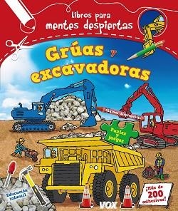 MENTES DESPIERTAS. GRÚAS Y EXCAVADORAS | 9788499740928 | LAROUSSE EDITORIAL | Llibreria Aqualata | Comprar llibres en català i castellà online | Comprar llibres Igualada