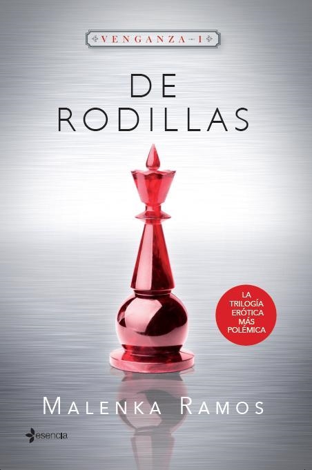 VENGANZA 1. DE RODILLAS | 9788408130635 | RAMOS, MALENKA  | Llibreria Aqualata | Comprar libros en catalán y castellano online | Comprar libros Igualada