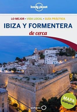 IBIZA Y FORMENTERA DE CERCA 1 LONELY PLANET | 9788408131175 | Llibreria Aqualata | Comprar llibres en català i castellà online | Comprar llibres Igualada