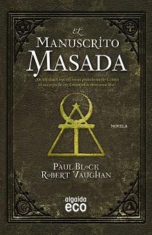 MANUSCRITO MASADA, EL | 9788498779943 | VAUGHAN, ROBERT / BLOCK, PAUL | Llibreria Aqualata | Comprar llibres en català i castellà online | Comprar llibres Igualada