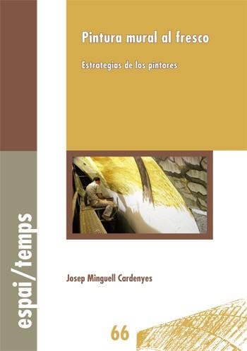 PINTURA MURAL AL FRESCO | 9788484096429 | MINGUELL, JOSEP | Llibreria Aqualata | Comprar libros en catalán y castellano online | Comprar libros Igualada