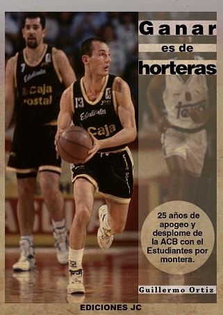 GANAR ES DE HORTERAS | 9788415448020 | ORTIZ LÓPEZ, GUILLERMO | Llibreria Aqualata | Comprar llibres en català i castellà online | Comprar llibres Igualada