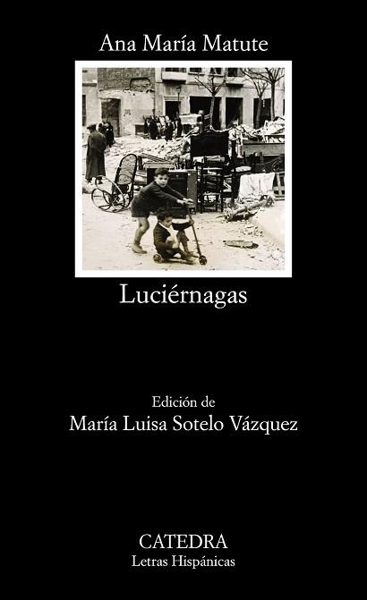 LUCIÉRNAGAS | 9788437633244 | MATUTE, ANA MARÍA | Llibreria Aqualata | Comprar libros en catalán y castellano online | Comprar libros Igualada