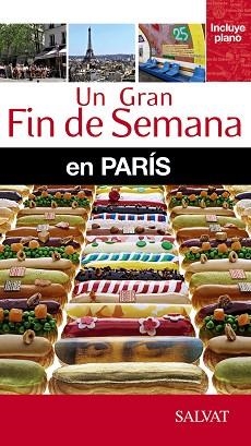 PARÍS (UN GRAN FIN DE SEMANA) | 9788499356563 | SYNAVE, CATHERINE / DER ANDREASSIAN, BETTY | Llibreria Aqualata | Comprar llibres en català i castellà online | Comprar llibres Igualada