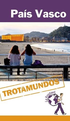 PAÍS VASCO (TROTAMUNDOS) | 9788415501510 | GLOAGUEN, PHILIPPE | Llibreria Aqualata | Comprar libros en catalán y castellano online | Comprar libros Igualada