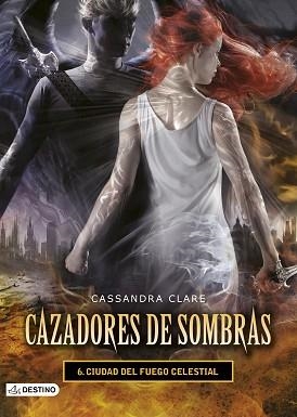 CAZADORES DE SOMBRAS 6. CIUDAD DEL FUEGO CELESTIAL | 9788408131939 | CLARE, CASSANDRA  | Llibreria Aqualata | Comprar llibres en català i castellà online | Comprar llibres Igualada