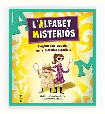 ALFABET MISTERIOS, L' | 9788466136204 | COMELLES I GARCIA, SALVADOR | Llibreria Aqualata | Comprar llibres en català i castellà online | Comprar llibres Igualada