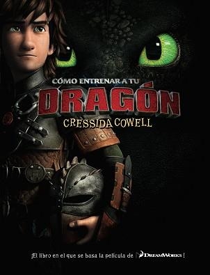 COMO ENTRENAR A TU DRAGON | 9788467571790 | COWELL, CRESSIDA | Llibreria Aqualata | Comprar libros en catalán y castellano online | Comprar libros Igualada