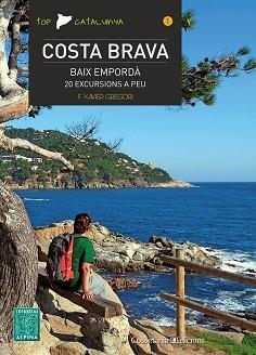 COSTA BRAVA | 9788490341537 | GREGORI, F: XAVIER | Llibreria Aqualata | Comprar llibres en català i castellà online | Comprar llibres Igualada