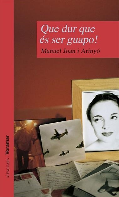 QUE DUE QUE ES SER GUAPO (ALF. JUVENIL) | 9788481941654 | JOAN I ARINYO, MANUEL | Llibreria Aqualata | Comprar llibres en català i castellà online | Comprar llibres Igualada