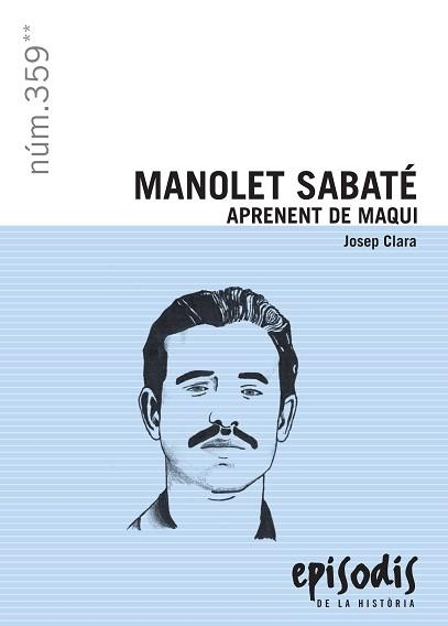 MANOLET SABATÉ. APRENENT DE MAQUI | 9788423207923 | CLARA, JOSEP | Llibreria Aqualata | Comprar libros en catalán y castellano online | Comprar libros Igualada