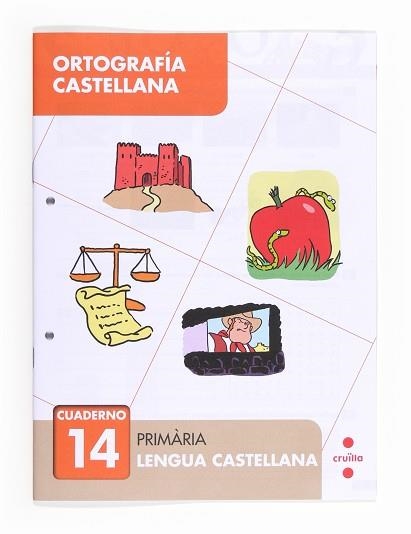 CUADERNO DE ORTOGRAFIA CASTELLANA 14 | 9788466133128 | GINER, TOMÁS | Llibreria Aqualata | Comprar llibres en català i castellà online | Comprar llibres Igualada