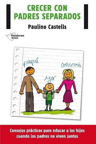 CRECER CON PADRES SEPARADOS | 9788416096688 | CASTELLS, PAULINO | Llibreria Aqualata | Comprar llibres en català i castellà online | Comprar llibres Igualada