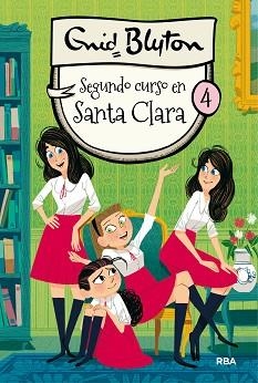 SANTA CLARA 4. SEGUNDO CURSO EN SANTA CLARA | 9788427206809 | BLYTON , ENID | Llibreria Aqualata | Comprar llibres en català i castellà online | Comprar llibres Igualada