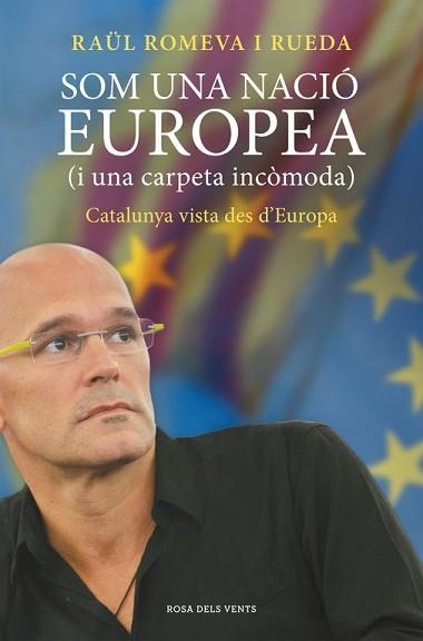 SOM UNA NACIÓ EUROPEA | 9788415961338 | ROMEVA I RUEDA, RAUL | Llibreria Aqualata | Comprar libros en catalán y castellano online | Comprar libros Igualada