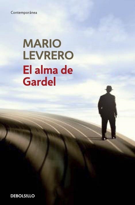 ALMA DE GARDEL, EL | 9788490622384 | LEVRERO, MARIO | Llibreria Aqualata | Comprar llibres en català i castellà online | Comprar llibres Igualada