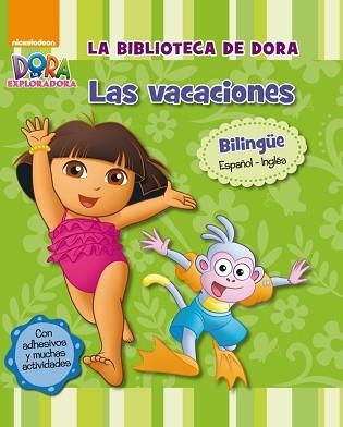 BIBLIOTECA DE DORA. LAS VACACIONES (DORA LA EXPLORADORA) | 9788448840464 | NICKELODEON | Llibreria Aqualata | Comprar llibres en català i castellà online | Comprar llibres Igualada