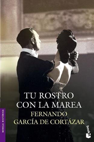 TU ROSTRO CON LA MAREA | 9788427041325 | GARCÍA DE CORTÁZAR, FERNANDO  | Llibreria Aqualata | Comprar llibres en català i castellà online | Comprar llibres Igualada