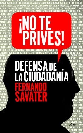 NO TE PRIVES! DEFENSA DE LA CIUDADANÍA | 9788434418615 | SAVATER, FERNANDO  | Llibreria Aqualata | Comprar libros en catalán y castellano online | Comprar libros Igualada