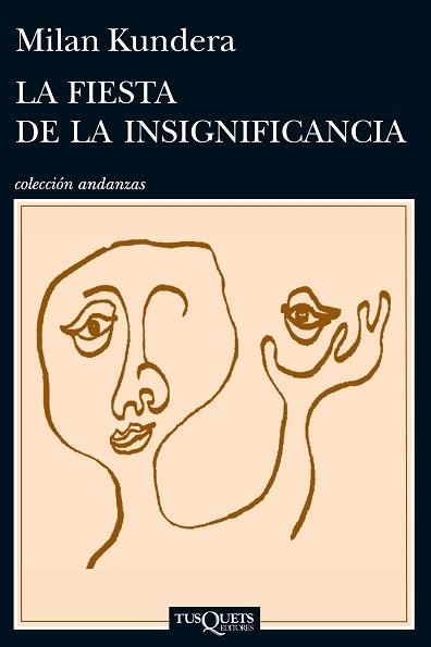 FIESTA DE LA INSIGNIFICANCIA, LA | 9788483839287 | KUNDERA, MILAN | Llibreria Aqualata | Comprar llibres en català i castellà online | Comprar llibres Igualada