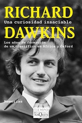 UNA CURIOSIDAD INSACIABLE | 9788483839317 | DAWKINS, RICHARD | Llibreria Aqualata | Comprar llibres en català i castellà online | Comprar llibres Igualada