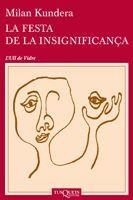 FESTA DE LA INSIGNIFICANÇA, LA | 9788483839324 | KUNDERA, MILAN  | Llibreria Aqualata | Comprar llibres en català i castellà online | Comprar llibres Igualada