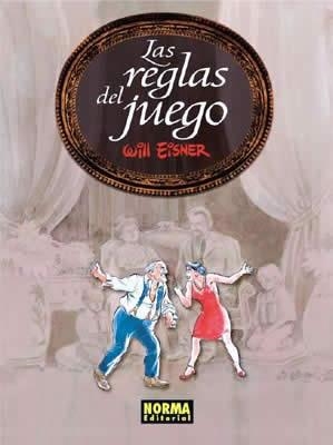 REGLAS DEL JUEGO, LAS | 9788484315575 | EISNER, WILL | Llibreria Aqualata | Comprar llibres en català i castellà online | Comprar llibres Igualada