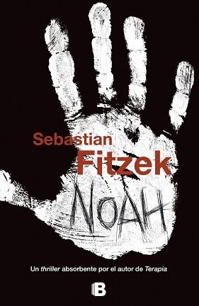 NOAH | 9788466655361 | FITZEK, SEBASTIAN | Llibreria Aqualata | Comprar libros en catalán y castellano online | Comprar libros Igualada