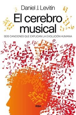 CEREBRO MUSICAL, EL | 9788490563021 | LEVITIN , DANIEL J. | Llibreria Aqualata | Comprar llibres en català i castellà online | Comprar llibres Igualada