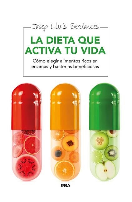 DIETA QUE ACTIVA TU VIDA, LA | 9788415541899 | BERDONCES , JOSEP LLUIS | Llibreria Aqualata | Comprar llibres en català i castellà online | Comprar llibres Igualada