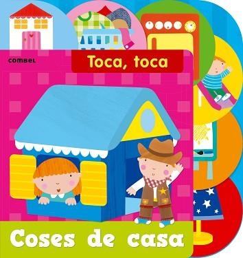 COSES DE CASA (TOCA, TOCA) | 9788498259230 | DUNGWORTH, RICHARD | Llibreria Aqualata | Comprar libros en catalán y castellano online | Comprar libros Igualada