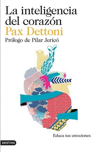 INTELIGENCIA DEL CORAZÓN, LA | 9788423348442 | DETTONI, PAX | Llibreria Aqualata | Comprar llibres en català i castellà online | Comprar llibres Igualada