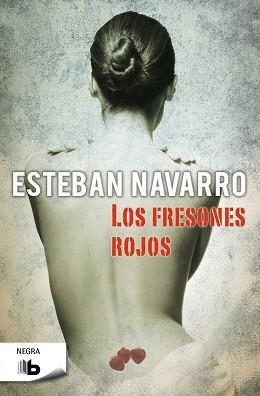 FRESONES ROJOS, LOS | 9788498729795 | NAVARRO, ESTEBAN | Llibreria Aqualata | Comprar llibres en català i castellà online | Comprar llibres Igualada