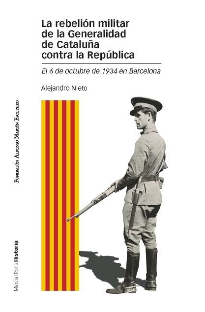 REBELIÓN MILITAR DE LA GENERALIDAD DE CATALUÑA CONTRA LA REPÚBLICA, LA | 9788415963288 | NIETO GARCÍA, ALEJANDRO | Llibreria Aqualata | Comprar llibres en català i castellà online | Comprar llibres Igualada