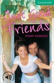 JUST GOOD FRIENDS (ENGLISH READERS 3) | 9780521775335 | HANCOCK, PENNY | Llibreria Aqualata | Comprar llibres en català i castellà online | Comprar llibres Igualada