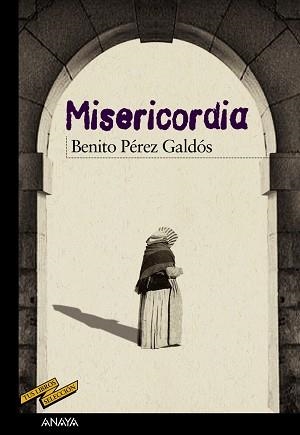 MISERICORDIA | 9788467861556 | PÉREZ GALDÓS, BENITO | Llibreria Aqualata | Comprar llibres en català i castellà online | Comprar llibres Igualada