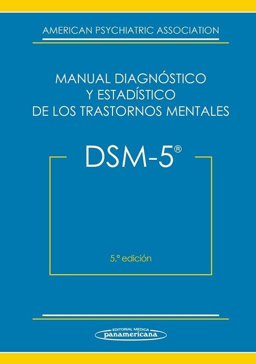 DSM-5. MANUAL DIAGNÓSTICO Y ESTADÍSTICO DE LOS TRASTORNOS MENTALES | 9788498358100 | Llibreria Aqualata | Comprar llibres en català i castellà online | Comprar llibres Igualada